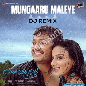 Mungaru Maleye (DJ Remix)