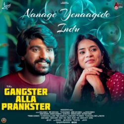 Gangster Alla Prankster Kannada Movie Songs